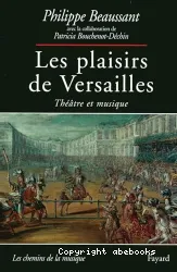 Les plaisirs de Versailles