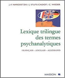 Lexique trilingue des termes psychanalytiques, français, anglais, allemand