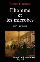 L'Homme et ses microbes