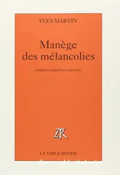 Manège des mélancolies