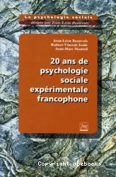 20 ans de psychologie sociale expérimentale francophone