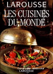 Larousse des cuisines du monde