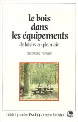 Le Bois dans les équipements de loisirs en plein air