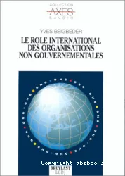 Le Rôle international des organisations non gouvernementales