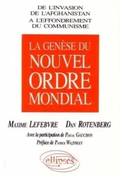 La Genèse du nouvel ordre mondial