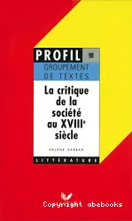 La Critique de la société au XVIIIe siècle