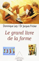 Le Grand livre de la forme