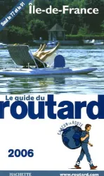 Ile-de-France, Le guide du routard 2006