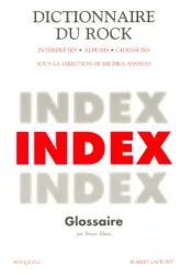 Dictionnaire du rock. III, Index