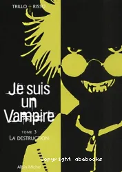 Je suis un vampire