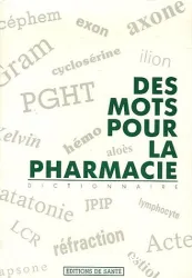 Des mots pour la pharmacie