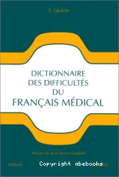 Dictionnaire des difficultés du français médical