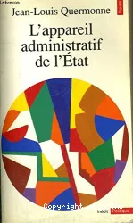 L'Appareil administratif de l'Etat