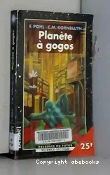 Planète à gogos