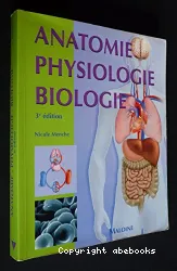 Anatomie, physiologie, biologie