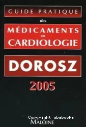 Guide pratique des médicaments en cardiologie