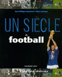 Un Siècle de football