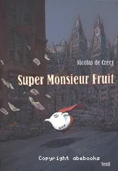 Super Monsieur Fruit