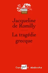 La Tragédie grecque