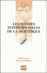 Les Normes internationales de la bioéthique