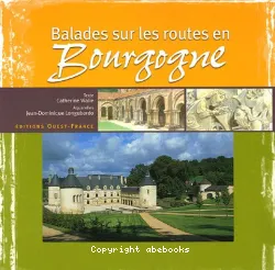 Balades sur les routes en Bourgogne