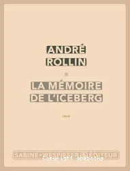 La Mémoire de l'iceberg