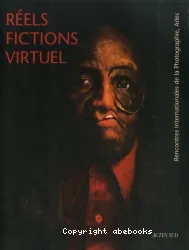 Réels, fictions, virtuel