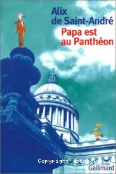 Papa est au Panthéon