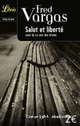 Salut et liberté