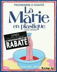 La Marie en plastique (toute entière)