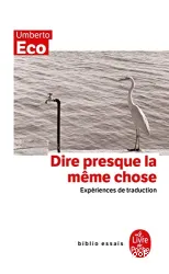 Dire presque la même chose