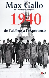 1940, de l'abîme à l'espérance