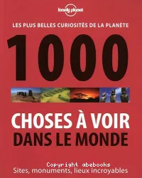 1.000 choses à voir dans le monde