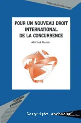 Pour un nouveau droit international de la concurrence