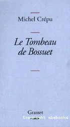 Le Tombeau de Bossuet