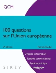 100 questions sur l'Union européenne