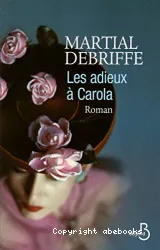 Les Adieux à Carola