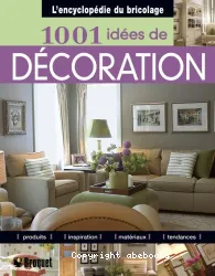 1001 idées de décoration