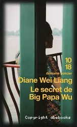Le Secret de Big Papa Wu