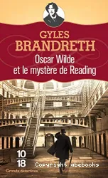 Oscar Wilde et le mystère de Reading