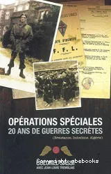 Opérations spéciales, 20 ans de guerres secrètes