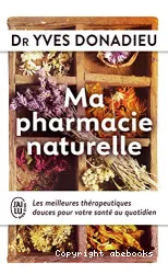 Ma pharmacie naturelle