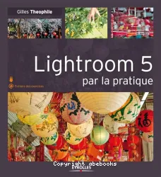 Lightroom 5 par la pratique