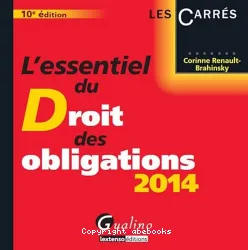 L'Essentiel du droit des obligations 2014