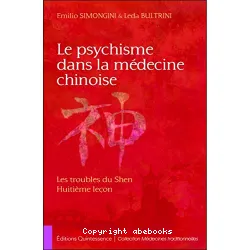 Le Psychisme dans la médecine chinoise