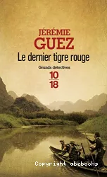 Le Dernier tigre rouge