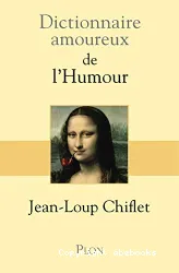 Dictionnaire amoureux de l'humour