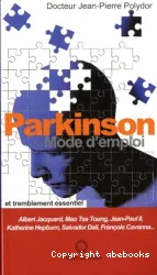 Parkinson, mode d'emploi