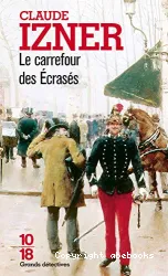 Le Carrefour des écrasés