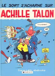 Le Sport s'acharne sur Achille Talon